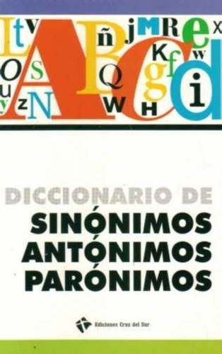 Diccionario De Sinónimos Antónimos Parónimos / Envio