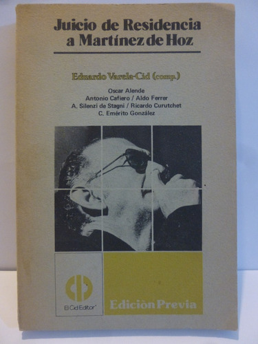 Juicio De Residencia A Martinez De Hoz, E Varela Cid,1982