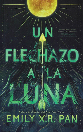 Un Flechazo A La Luna, De Pan, Emily X. R.. Editorial Puck, Tapa Tapa Blanda En Español, 2024