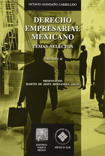 Derecho Empresarial Mexicano Temas Selectos Volumen 2 (porta