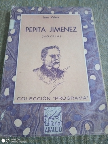 Pepita Jimenez - Juan Valera - Novela - Ed. Araujo 1940
