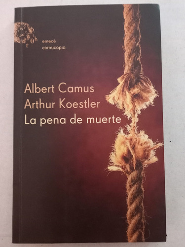 La Pena De Muerte = Albert Camus Arthur Koestler | Emece