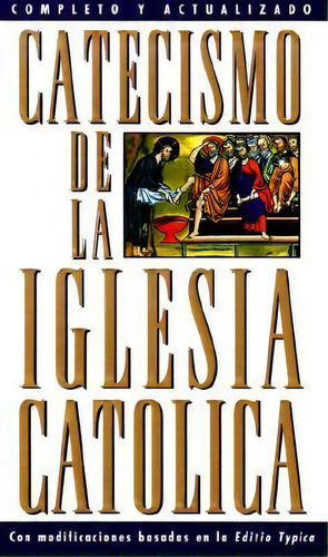 Catecismo De La Iglesia Catolica, De U S Catholic Church. Editorial Image, Tapa Blanda En Español