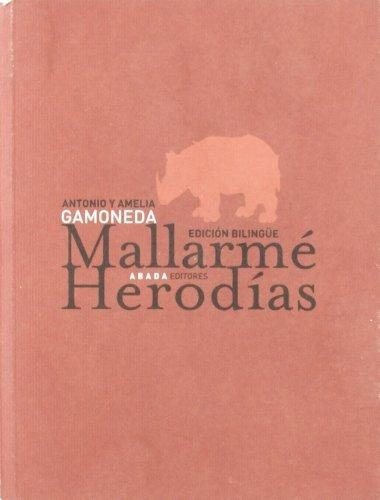 Mallarme. Herodias, De Gamoneda, Gamoneda. Editorial Abada En Español