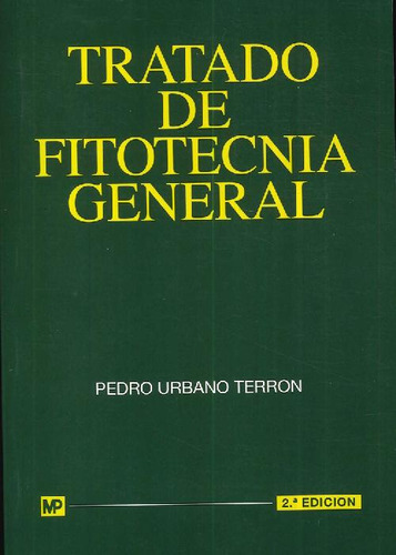 Libro Tratado De Fitotecnia General De Pedro Urbano Terrón