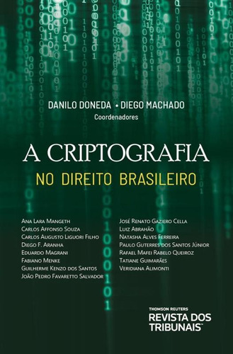 Criptografia No Direito - Rt, De Danilo Doneda. Editora Ed Revista Dos Tribunais Ltda, Capa Mole Em Português