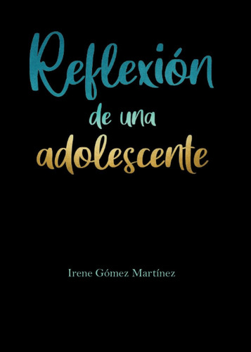 Libro: Reflexión De Una Adolescente (spanish Edition)