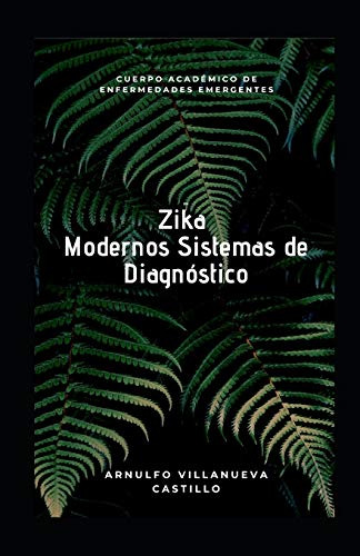 Zika Modernos Sistemas De Diagnostico