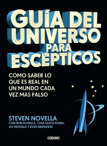 Libro - Guia Del Universo Para Escepticos, De Steven Novell