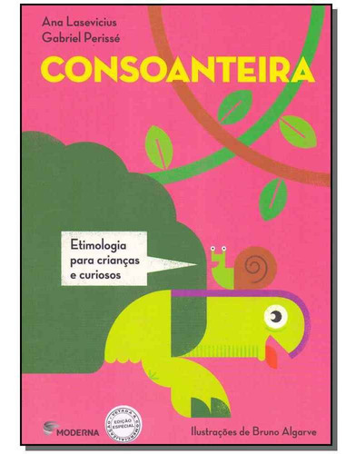 Consoateira, De Lasevicius, Ana E Perisse, Gabriel. Editora Moderna Em Português