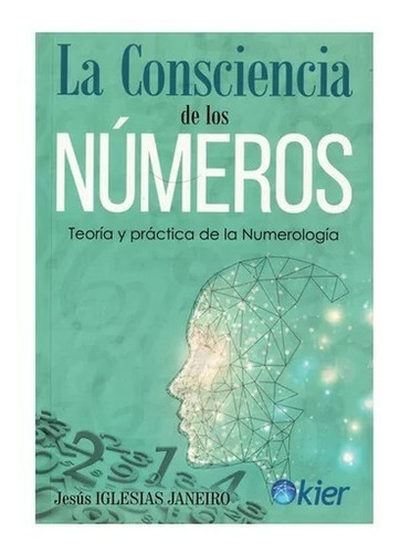 Libro La Consciencia De Los Números 