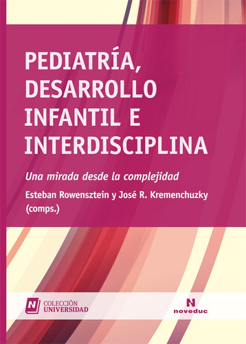 Pediatría, Desarrollo Infantil E Interdisciplina - Kremenchu