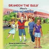 Libro Brandon The Bully Meets Nina No More - Phyllis Deni...