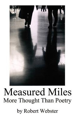 Libro Measured Miles: More Thought Than Poetry - Webster,...