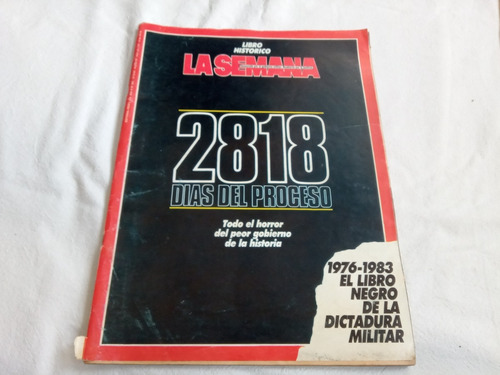 Revista La Semana 366 Proceso Militar 2818 Dias