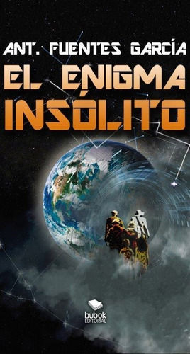 Libro El Enigma Insã³lito - Fuentes Garcã­a, Ant.