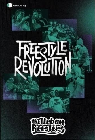 Freestyle Revolution-urban Roosters-temas De Hoy
