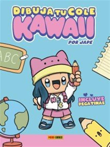 Dibuja Tu Cole Kawaii - Jose Antonio Perez Jape