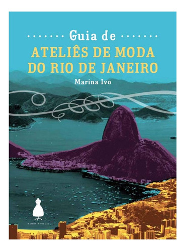 Guia De Atêlies De Moda Do Rio De Janeiro