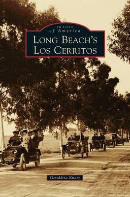 Libro Long Beach's Los Cerritos - Geraldine Knatz
