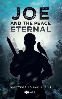 Libro Joe And The Peace Eternal - Padilla, John Teofilo, ...
