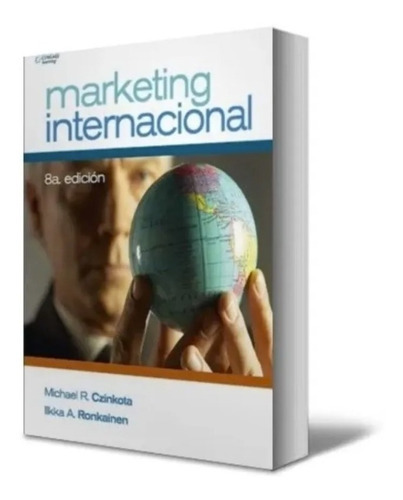 Marketing Internacional, De Michael R. Czintoka. Editorial Cengage Learning, Tapa Blanda En Español