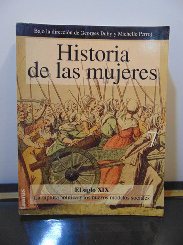 Adp Historia De Las Mujeres ( Tomo 7 ) El Siglo Xix / Taurus