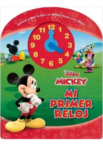 Mickey Mi Primer Reloj, De Disney. Editorial The Novelty Book, Tapa Blanda, Edición 1 En Español