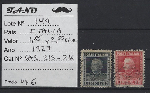 Lote149 Italia 2 Estampillas Año 1927 Sassone#215-216 