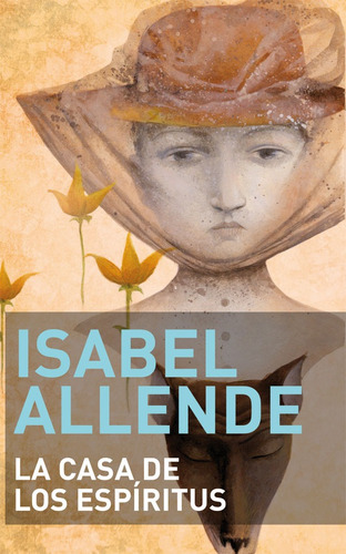 La Casa De Los Espiritus De Isabel Allende - Sudamericana