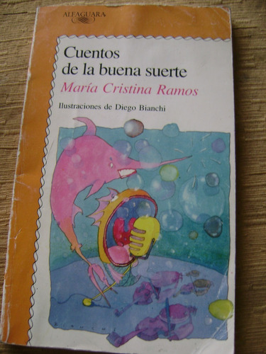 Cuentos De La Buena Suerte. Maria Cristina Ramos