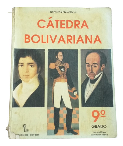 Cátedra Bolivariana.noveno (3er Año) Napoleón Franceschi