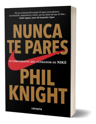 Nunca Te Pares / Phil Knight