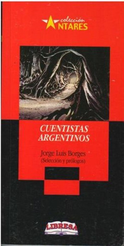 Cuentistas Argentinos - Seleccion Jorge L Borges Libro Nuevo