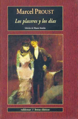 Los Placeres Y Los Días, Marcel Proust, Valdemar