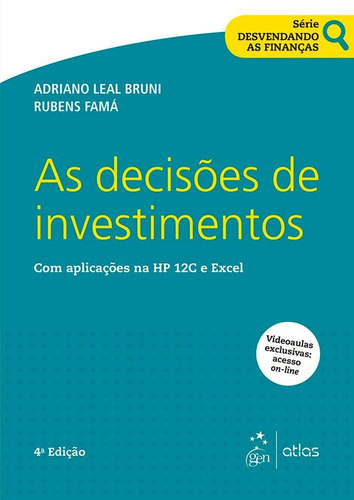 As Decisões De Investimentos - Série Desvendando As Finanã