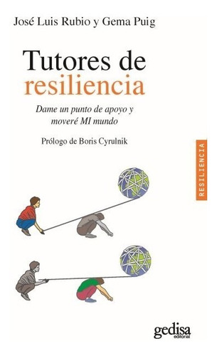 Tutores De Resiliencia, Cyrulnik, Ed. Gedisa