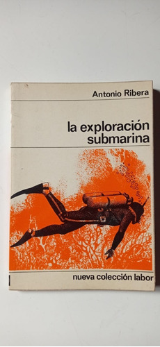 La Exploración Submarina Antonio Rivera Labor