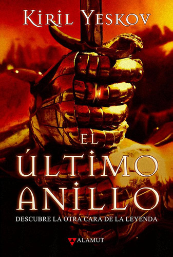 Libro: El Último Anillo. Yeskov, Kiril. Alamut