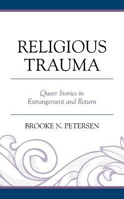 Libro Religious Trauma : Queer Stories In Estrangement An...