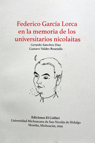 Federico García Lorca En La Memoria De Los Universitarios