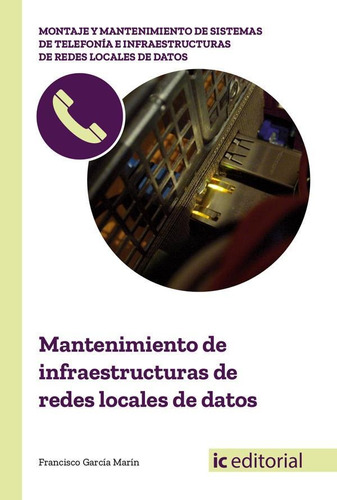 Mantenimiento De Infraestructuras De Redes Locales De Datos