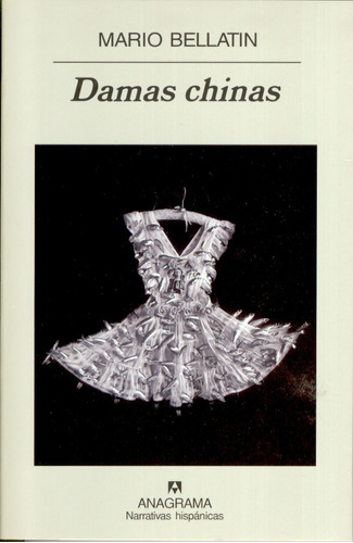 Damas Chinas - Mario Bellatin - 1era Edicion