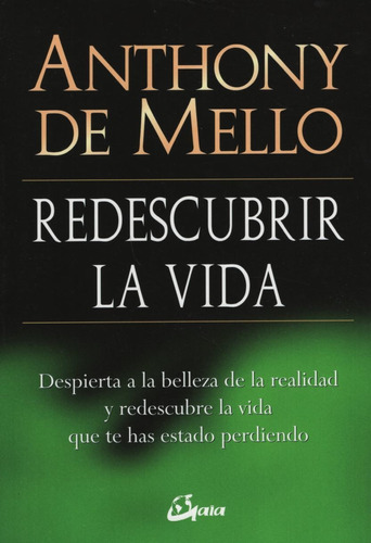 Redescubrir La Vida - Despierta A La Belleza De La Realidad