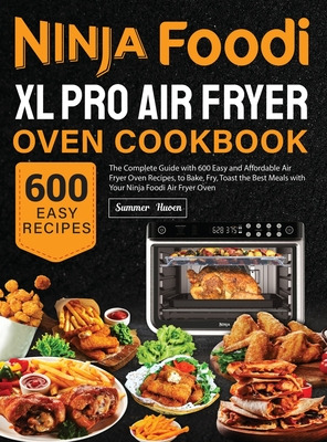 Libro Ninja Foodi Xl Pro Air Fryer Oven Cookbook: The Com...