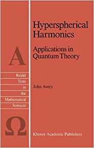 Hyperspherical Harmonics Applications In Quantum Theory (rei