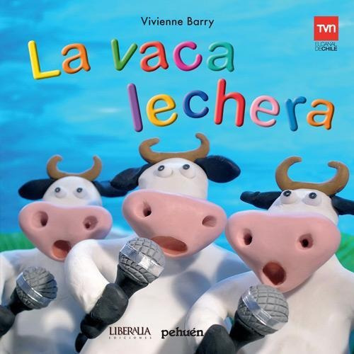 La Vaca Lechera / Vivienne Barry