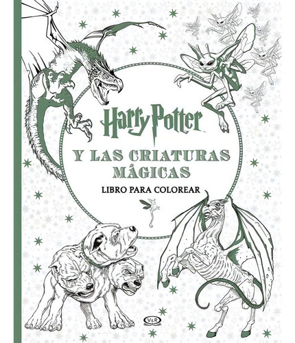 Harry Potter Y Criaturas Mágicas - Para Colorear - Rob Bliss