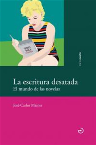 Escritura Desatada,la - Mainer Baque,jose Carlos