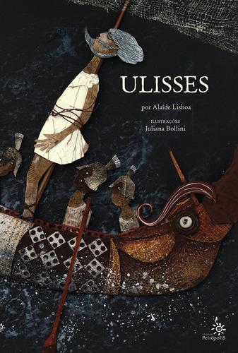 Ulisses, de Lisboa, Alaíde. Editorial Editora Peirópolis Ltda, capa mole em português, 2013